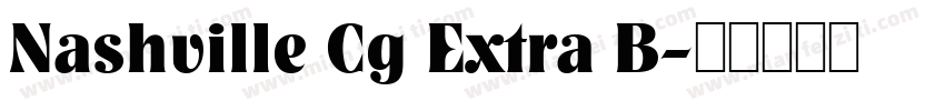 Nashville Cg Extra B字体转换